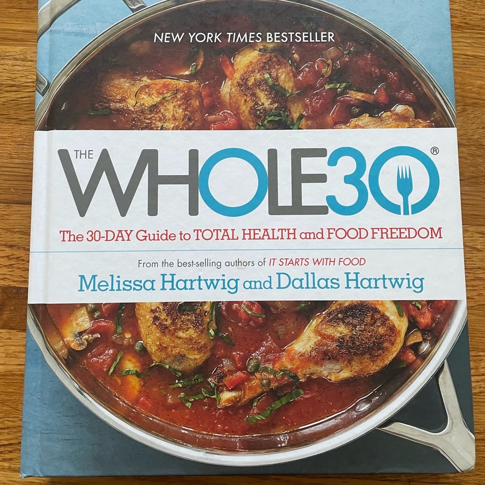 Whole 30- 30 Day Guide- Melissa Hartwig & Dallas Hartwig